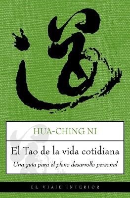 TAO DE LA VIDA COTIDIANA, EL | 9788497544900 | NI, HUIA CHING | Llibreria Aqualata | Comprar llibres en català i castellà online | Comprar llibres Igualada