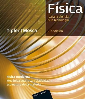 FISICA PARA LA CIENCIA Y LA TECONOLIGA. FISICA MODERNA | 9788429144260 | TIPLER / MOSCA | Llibreria Aqualata | Comprar llibres en català i castellà online | Comprar llibres Igualada