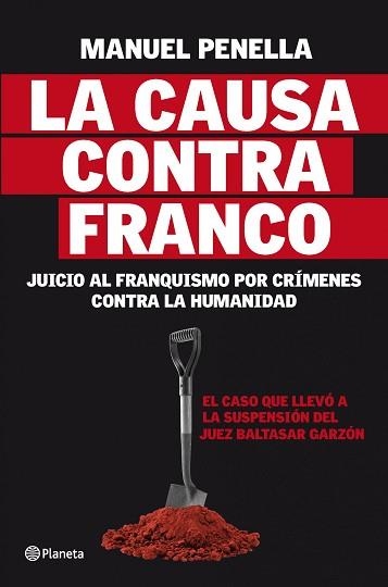 CAUSA CONTRA FRANCO, LA. JUICIO AL FRANQUISMO POR CRIMENES | 9788408096498 | PENELLA, MANUEL | Llibreria Aqualata | Comprar llibres en català i castellà online | Comprar llibres Igualada