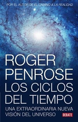 CICLOS DEL TIEMPO | 9788483069226 | PENROSE, ROGER | Llibreria Aqualata | Comprar llibres en català i castellà online | Comprar llibres Igualada