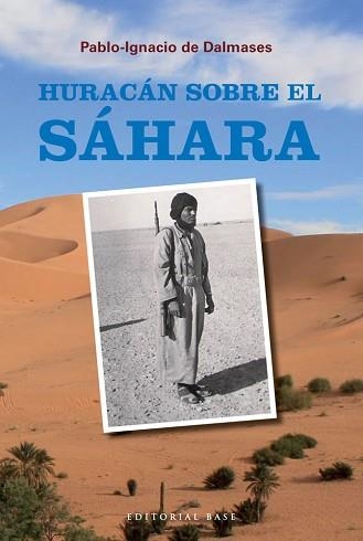 HURACAN SOBRE EL SAHARA | 9788492437795 | DE DALMASES, PABLO-IGNACIO | Llibreria Aqualata | Comprar llibres en català i castellà online | Comprar llibres Igualada