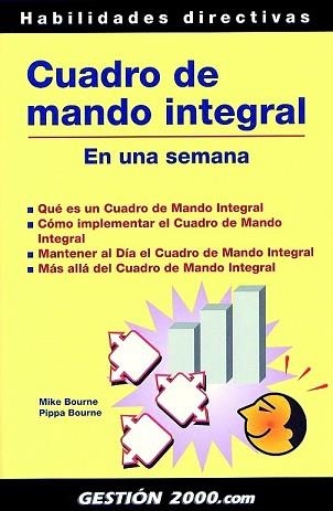 CUADRO DE MANDO INTEGRAL EN UNA SEMANA : QUE ES UN CUADRO DE | 9788480889230 | MIKE BOURNE/PIPPA BOURNE | Llibreria Aqualata | Comprar llibres en català i castellà online | Comprar llibres Igualada