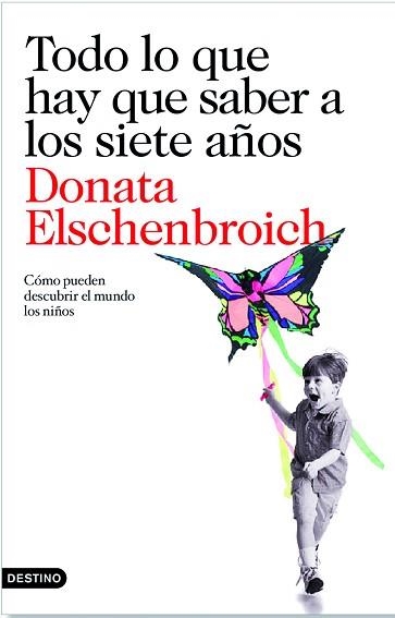 TODO LO QUE HAY QUE SABER A LOS SIETE AÑOS | 9788423343454 | ELSCHENBROICH, DONATA | Llibreria Aqualata | Comprar llibres en català i castellà online | Comprar llibres Igualada