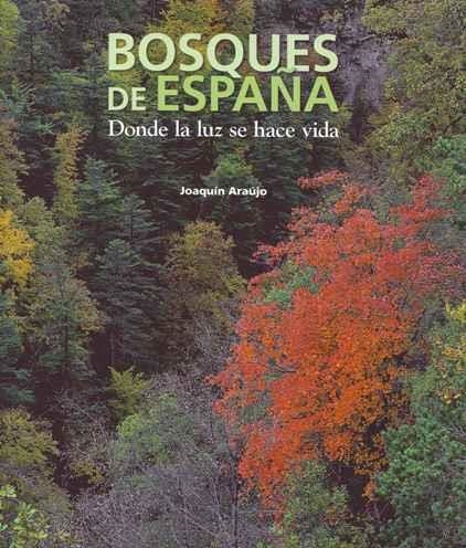 BOSQUES DE ESPAÑA | 9788497856782 | ARAUJO, JOAQUIN | Llibreria Aqualata | Comprar libros en catalán y castellano online | Comprar libros Igualada