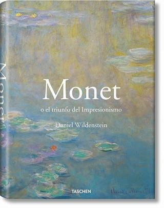 MONET O EL TRIUNFO DEL IMPRESIONISMO | 9783836523240 | WILDENSTEIN, DANIEL | Llibreria Aqualata | Comprar llibres en català i castellà online | Comprar llibres Igualada