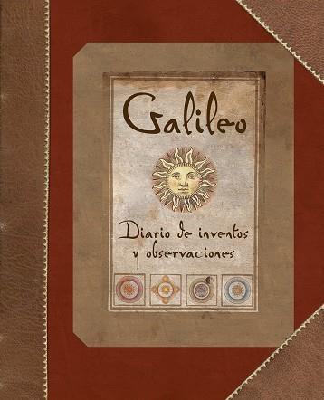 GALILEO. DIARIO DE INVENTOS Y OBSERVACIONES | 9788484416777 | AUTORES VARIOS | Llibreria Aqualata | Comprar llibres en català i castellà online | Comprar llibres Igualada