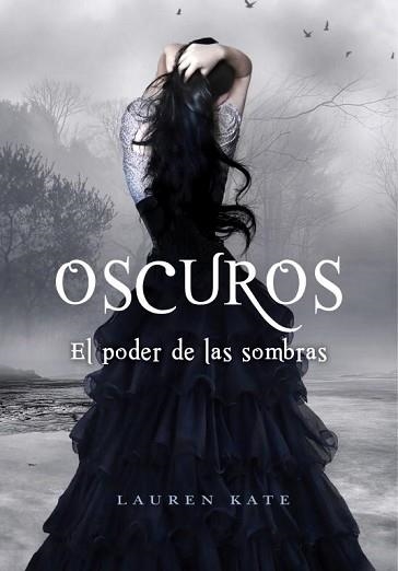 OSCUROS II. EL PODER DE LAS SOMBRAS | 9788484416883 | KATE, LAUREN | Llibreria Aqualata | Comprar llibres en català i castellà online | Comprar llibres Igualada