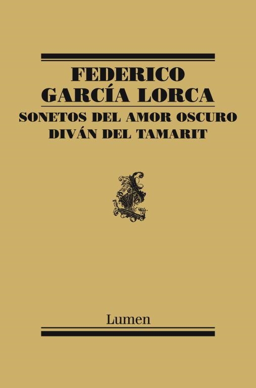 SONETOS DEL AMOR OSCURO Y DIVAN DEL TAMARIT | 9788426418463 | GARCIA LORCA, FEDERICO | Llibreria Aqualata | Comprar llibres en català i castellà online | Comprar llibres Igualada