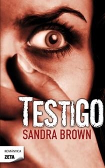 TESTIGO (ZETA ROMANTICA 265) | 9788498723885 | BROWN, SANDRA | Llibreria Aqualata | Comprar libros en catalán y castellano online | Comprar libros Igualada