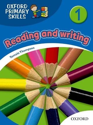 OXFORD PRIMARY SKILLS 1 READING AND WRITING | 9780194674003 | VARIOS AUTORES | Llibreria Aqualata | Comprar llibres en català i castellà online | Comprar llibres Igualada