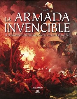 ARMADA INVENCIBLE | 9788466221610 | KONSTAM, ANGUS | Llibreria Aqualata | Comprar llibres en català i castellà online | Comprar llibres Igualada