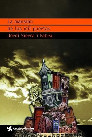 MANSION DE LAS MIL PUERTAS, LA | 9788408090748 | SIERRA I FABRA, JORDI | Llibreria Aqualata | Comprar libros en catalán y castellano online | Comprar libros Igualada