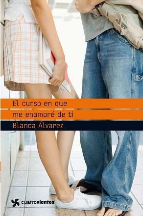 CURSO EN QUE ME ENAMORE DE TI, EL | 9788408090717 | ALVAREZ, BLANCA | Llibreria Aqualata | Comprar llibres en català i castellà online | Comprar llibres Igualada