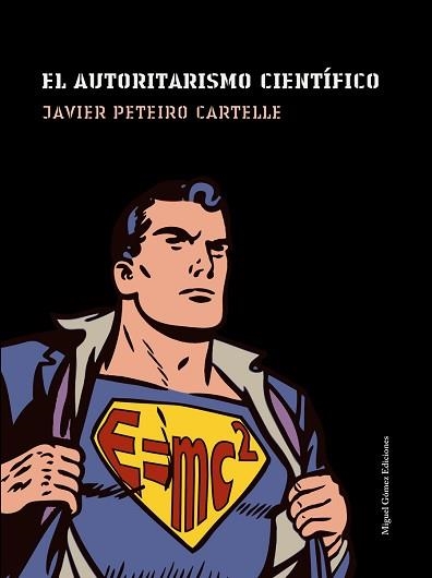 AUTORITARISMO CIENTIFICO, EL | 9788488326782 | PETEIRO CARTELLE, J. | Llibreria Aqualata | Comprar llibres en català i castellà online | Comprar llibres Igualada