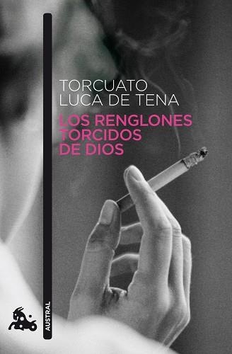 RENGLONES TORCIDOS DE DIOS, LOS (AUSTRAL 650) | 9788408093497 | LUCA DE TENA, TORCUATO | Llibreria Aqualata | Comprar llibres en català i castellà online | Comprar llibres Igualada