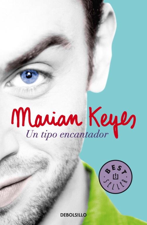 UN TIPO ENCANTADOR (BEST SELLER 425/10) | 9788499088976 | KEYES, MARIAN | Llibreria Aqualata | Comprar libros en catalán y castellano online | Comprar libros Igualada