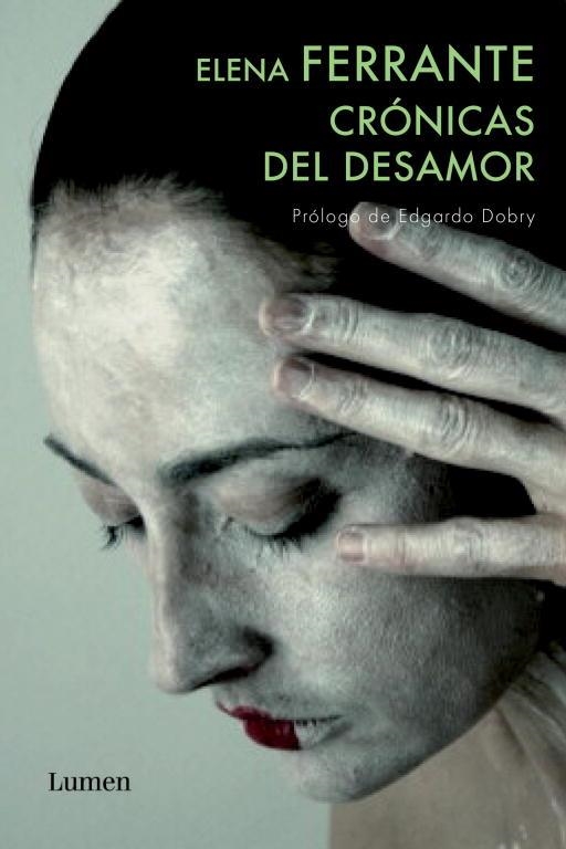 CRONICAS DEL DESAMOR (LUMEN FUTURA) | 9788426418456 | FERRANTE, ELENA | Llibreria Aqualata | Comprar llibres en català i castellà online | Comprar llibres Igualada