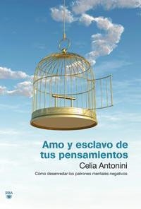 AMO Y ESCLAVO DE TUS PENSAMIENTOS | 9788492981342 | ANTONINI, CELIA | Llibreria Aqualata | Comprar llibres en català i castellà online | Comprar llibres Igualada