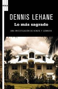 LO QUE ES SAGRADO (NEGRA 87) | 9788498678857 | LEHANE, DENNIS | Llibreria Aqualata | Comprar llibres en català i castellà online | Comprar llibres Igualada