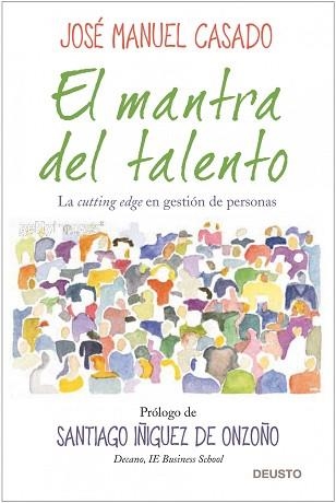 MANTRA DEL TALENTO, EL. LA CUTTING EDGE EN GESTION DE PERSON | 9788423427956 | CASADO, JOSE MANUEL | Llibreria Aqualata | Comprar llibres en català i castellà online | Comprar llibres Igualada