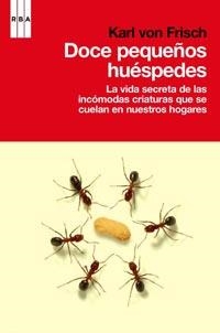 DOCE PEQUEÑOS HUESPEDES | 9788498679045 | VON FRISCH, KARL | Llibreria Aqualata | Comprar llibres en català i castellà online | Comprar llibres Igualada