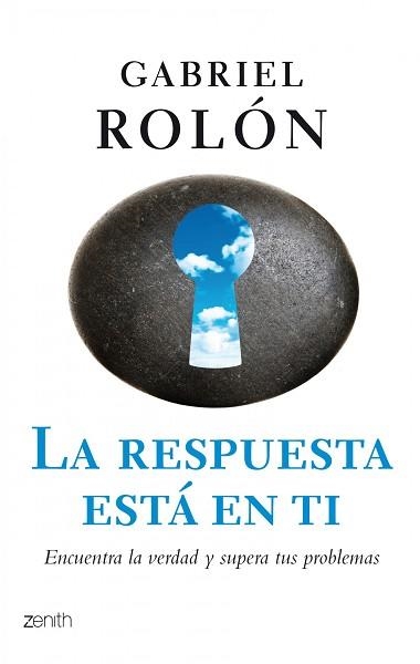 RESPUESTA ESTA EN TI, LA (ZENITH) | 9788408080398 | ROLON, GABRIEL | Llibreria Aqualata | Comprar llibres en català i castellà online | Comprar llibres Igualada