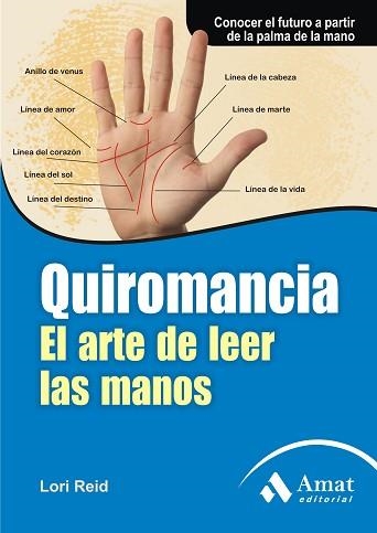 QUIROMANCIA. EL ARTE DE LEER LAS MANOS | 9788497353625 | REID, LORI | Llibreria Aqualata | Comprar llibres en català i castellà online | Comprar llibres Igualada