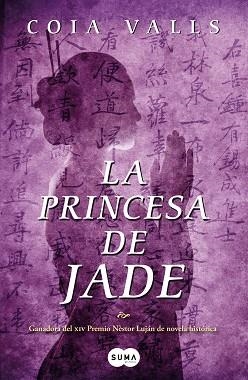 PRINCESA DE JADE, LA | 9788483652121 | VALLS, COIA | Llibreria Aqualata | Comprar llibres en català i castellà online | Comprar llibres Igualada