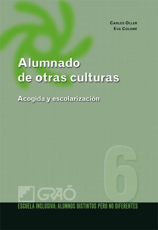 ALUMNADO DE OTRAS CULTURAS. ACOGIDA Y ESCOLARIZACION | 9788478279708 | OLLER, C. / COLOME, E. | Llibreria Aqualata | Comprar llibres en català i castellà online | Comprar llibres Igualada