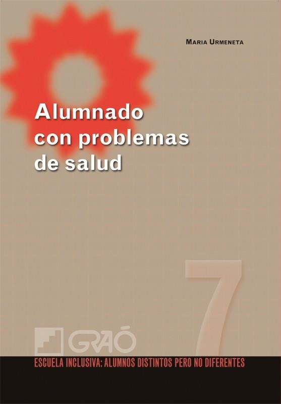 ALUMNADO CON PROBLEMAS DE SALUD | 9788478279715 | SANJUAN URMENETA, JOSE MARIA | Llibreria Aqualata | Comprar llibres en català i castellà online | Comprar llibres Igualada