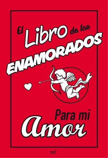 LIBRO DE LOS ENAMORADOS PARA MI AMOR, EL | 9788427036994 | 18 | Llibreria Aqualata | Comprar llibres en català i castellà online | Comprar llibres Igualada