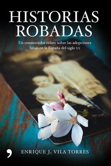 HISTORIAS ROBADAS | 9788484609483 | VILA TORRES, ENRIQUE J | Llibreria Aqualata | Comprar llibres en català i castellà online | Comprar llibres Igualada