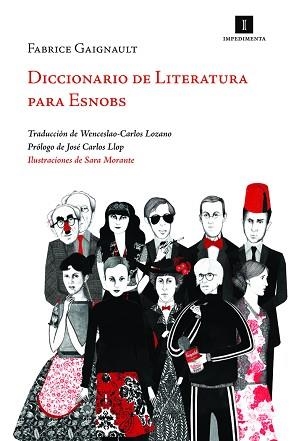 DICCIONARIO DE LITERATURA PARA ESNOBS (BIB. DEL PAJARO DODO) | 9788415130062 | GAIGNAULT, FABRICE | Llibreria Aqualata | Comprar llibres en català i castellà online | Comprar llibres Igualada