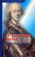 ESCARAPELA BLANCA, LA (GRAN ANGULAR 207) | 9788434873742 | VILLALOBOS, FEDERICO | Llibreria Aqualata | Comprar llibres en català i castellà online | Comprar llibres Igualada