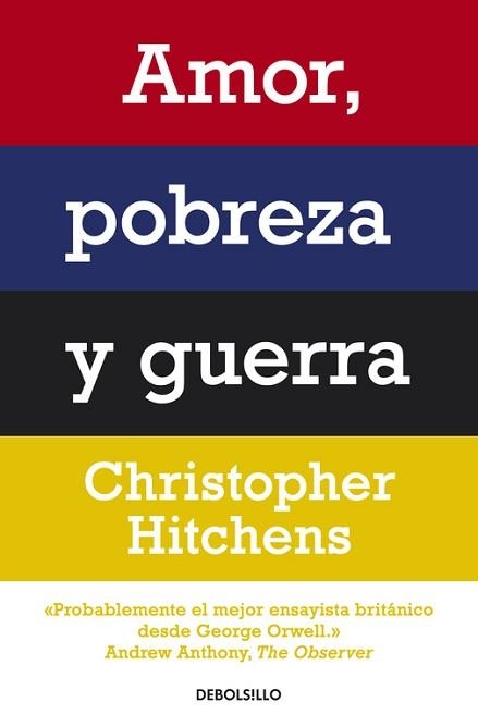 AMOR, POBREZA Y GUERRA (FILOSOFIA 262) | 9788499087498 | HITCHENS, CHRISTOPHER | Llibreria Aqualata | Comprar llibres en català i castellà online | Comprar llibres Igualada