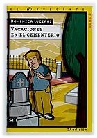 VACACIONES EN EL CEMENTERIO (NAVEGANTE, HUMOR 11) | 9788434873636 | LUCIANI, DOMENICA | Llibreria Aqualata | Comprar llibres en català i castellà online | Comprar llibres Igualada