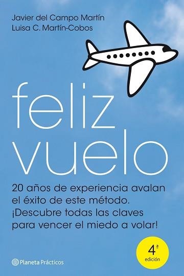 FELIZ VUELO (VENCER EL MIEDO A VOLAR) | 9788408099888 | DEL CAMPO MARTIN, JAVIER | Llibreria Aqualata | Comprar llibres en català i castellà online | Comprar llibres Igualada