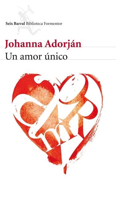 UN AMOR UNICO | 9788432228742 | ADORJAN, JOHANNA | Llibreria Aqualata | Comprar llibres en català i castellà online | Comprar llibres Igualada