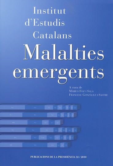 MALALTIES EMERGENTS | 9788499650234 | FOZ I SALA, MARIUS / GONZALEZ I SASTRE, FRANCESC | Llibreria Aqualata | Comprar llibres en català i castellà online | Comprar llibres Igualada