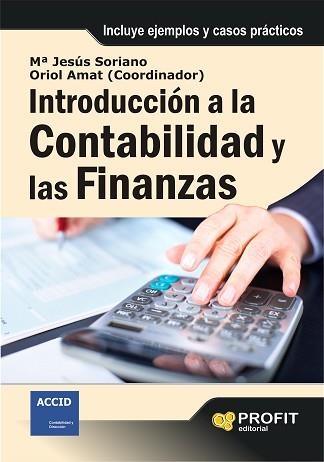 INTRODUCCION A LA CONTABILIDAD Y FINANZAS | 9788492956494 | SORIANO, M JESUS | Llibreria Aqualata | Comprar llibres en català i castellà online | Comprar llibres Igualada