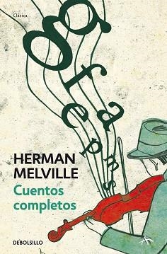 CUENTOS COMPLETOS (MELVILLE) (CLASICOS) | 9788499086996 | MELVILLE, HERMANN | Llibreria Aqualata | Comprar libros en catalán y castellano online | Comprar libros Igualada