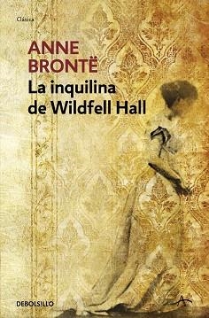 INQUILINA DE WILDFELL HALL, LA (CLASICA) | 9788499082882 | BRONTE,ANNE | Llibreria Aqualata | Comprar llibres en català i castellà online | Comprar llibres Igualada