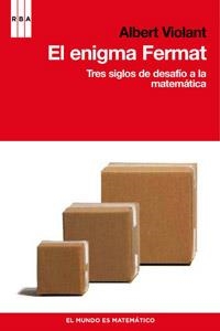 ENIGMA DE FERMAT, EL. TRES SIGLOS DE DESAFIO A LA MATEMATICA | 9788498679151 | VIOLANT I HOLZ, ALBERT | Llibreria Aqualata | Comprar llibres en català i castellà online | Comprar llibres Igualada