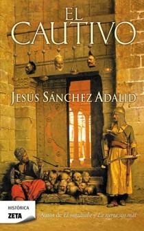 CAUTIVO, EL (HISTORICA 272) | 9788498724769 | SANCHEZ ADALID, JESUS | Llibreria Aqualata | Comprar llibres en català i castellà online | Comprar llibres Igualada