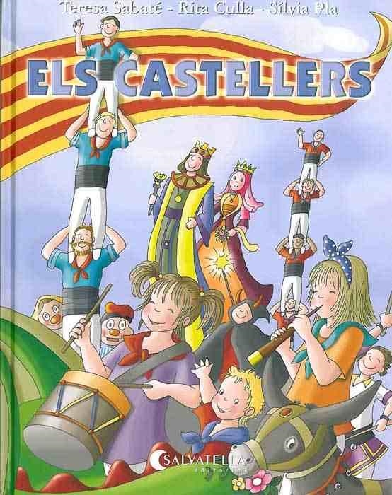 CASTELLERS, ELS | 9788484125907 | SABATE, TERESA / CULLA, RITA / PLA, SILVIA | Llibreria Aqualata | Comprar llibres en català i castellà online | Comprar llibres Igualada