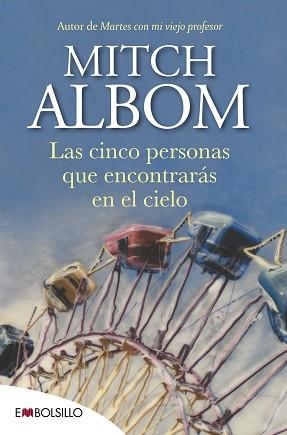 CINCO PERSONAS QUE ENCONTRARAS EN EL CIELO, LAS (BOLS. 7-2) | 9788415140160 | ALBOM, MITCH | Llibreria Aqualata | Comprar llibres en català i castellà online | Comprar llibres Igualada