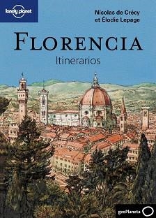 FLORENCIA ITINERARIOS (LONELY PLANET) | 9788408096726 | DE CRECY, NICOLAS / LEPAGE, ELODIE | Llibreria Aqualata | Comprar llibres en català i castellà online | Comprar llibres Igualada