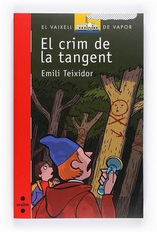 CRIM DE LA TANGENT, EL (VVVERMELL 159) | 9788466127417 | TEIXIDO, EMILI | Llibreria Aqualata | Comprar libros en catalán y castellano online | Comprar libros Igualada