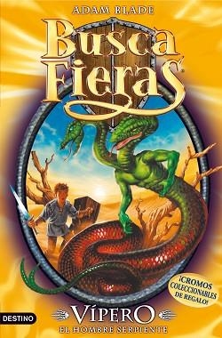 BUSCAFIERAS 10. VIPERO, EL HOMBRE SERPIENTE | 9788408100058 | BLADE, ADAM | Llibreria Aqualata | Comprar llibres en català i castellà online | Comprar llibres Igualada