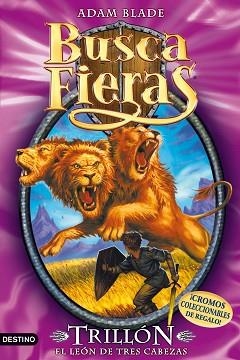 BUSCAFIERAS 12. TRILLON, EL LEON DE TRES CABEZAS | 9788408100072 | BLADE, ADAM | Llibreria Aqualata | Comprar llibres en català i castellà online | Comprar llibres Igualada